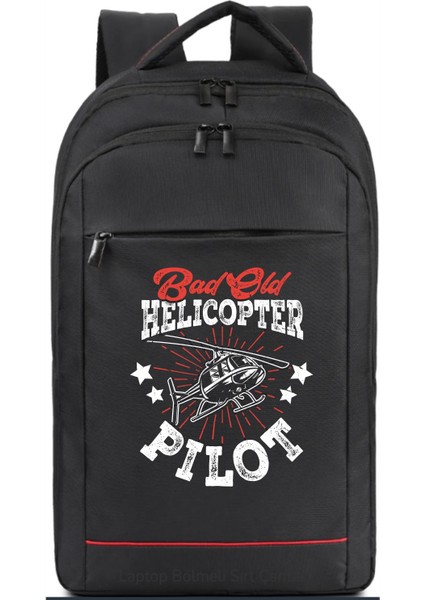 Bad Old Helicopter Pilot Sırt Çantası Pilot - Havacı - Uçak Tutkunu Hediye