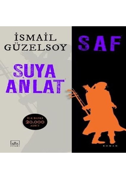 Saf - Suya Anlat