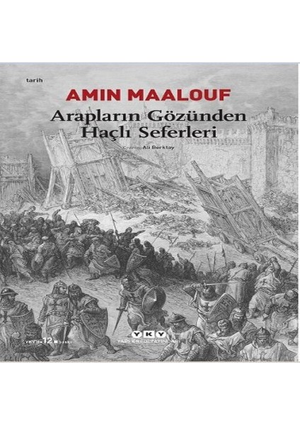 Arapların Gözünden Haçlı Seferleri