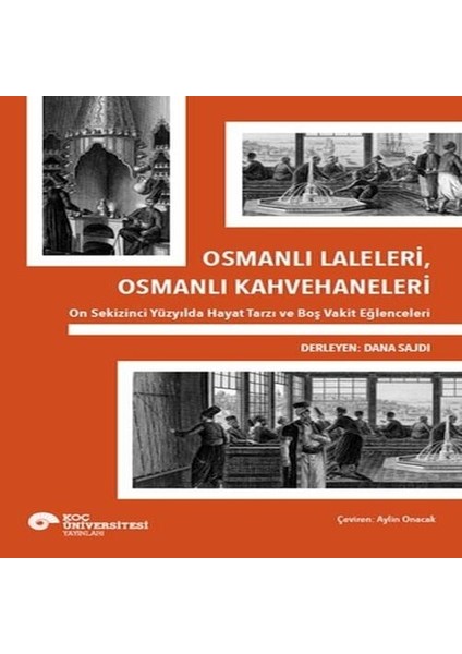 Osmanlı Laleleri, Osmanlı Kahvehaneleri