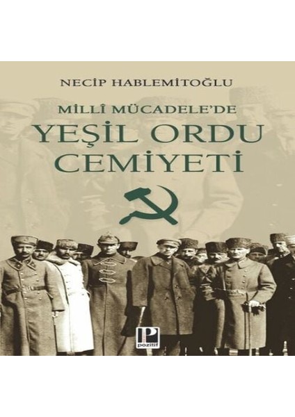 Millî Mücadele’de Yeşil Ordu Cemiyeti