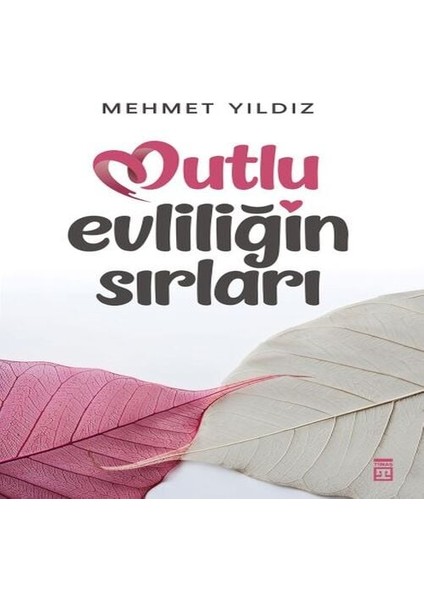 Mutlu Evliliğin Sırları