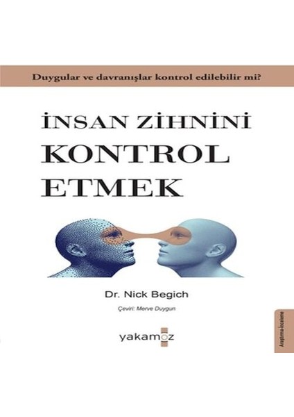 Insan Zihnini Kontrol Etmek