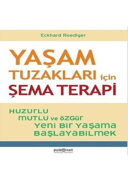Yaşam Tuzakları Için Şema Terapi