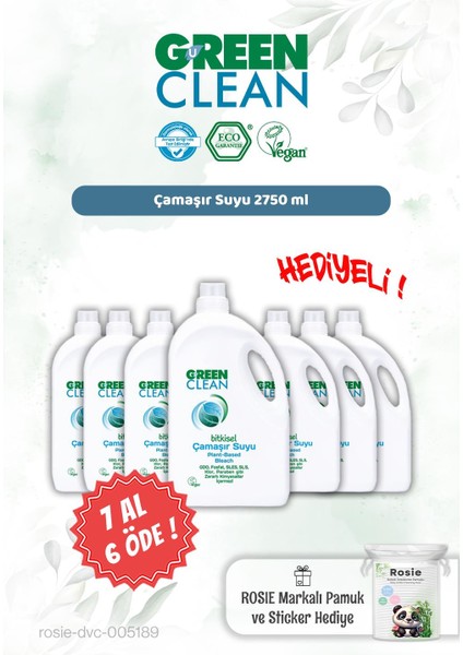 Green Clean 2750 ml Çamaşır Suyu 7 Al 6 Öde ve Rosie Hediye fiyatları
