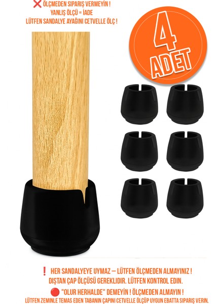 4 Adet Siyah Silikon Masa Sandalye Pabuç – 2,1 cm – 2,5 cm Arası Uyumlu Kaydırmaz Zemin Koruyucu