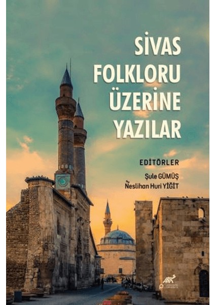 Sivas Folkloru Üzerine Yazılar