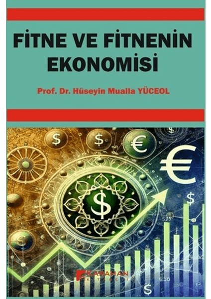 Fitne ve Fitnenin Ekonomisi