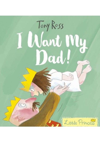 I Want My Dad!