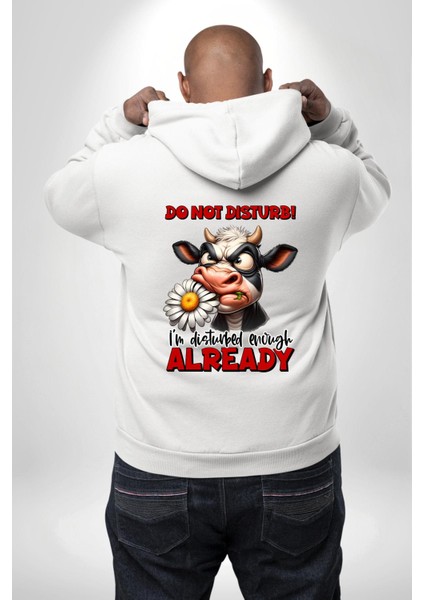 Rahatsız Etme, Zaten Yeterince Rahatsızım Komik Beyaz Kapüşonlu Sweatshirt Kadın Erkek Ön Minimal Sırt Baskılı modelleri