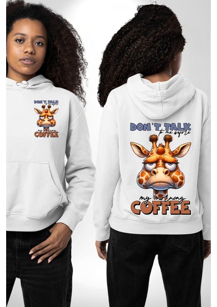 Zürafa Kahve Aşkı Kahveden Önce Konuşmayın Beyaz Kapüşonlu Sweatshirt Kadın Erkek Ön Minimal Sırt Baskılı