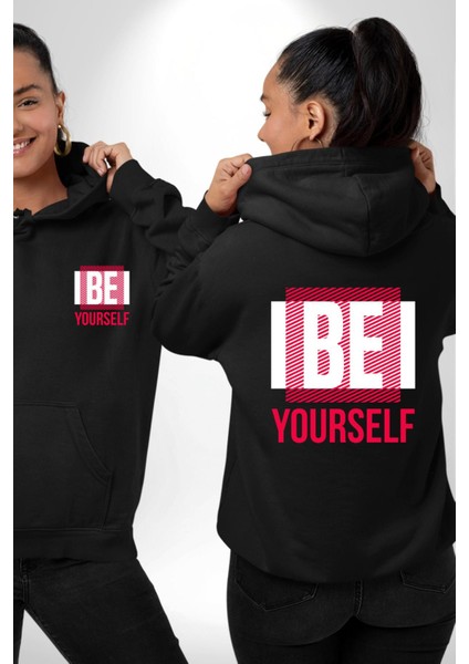 Be Yourself Baskılı Özgün ve Şık Grafik Tasarım Siyah Kapüşonlu Sweatshirt Kadın Erkek Ön Minimal Sırt Baskılı fiyatları