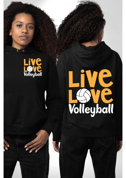 Live Love Voleybol Hayatım Siyah Kapüşonlu Sweatshirt Kadın Erkek Ön Minimal Sırt Baskılı