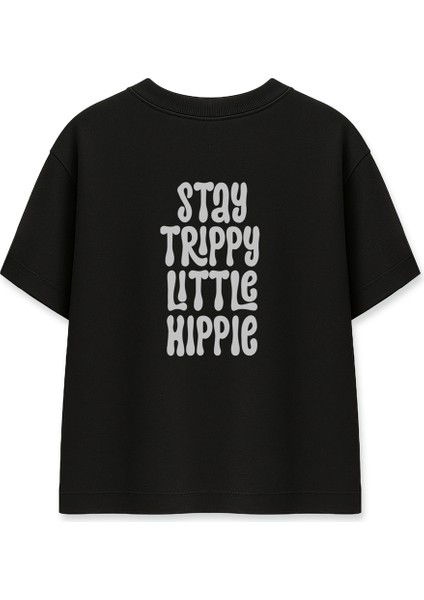 Stay Trippy Little Hippie Kadın Oversize Siyah Tişört