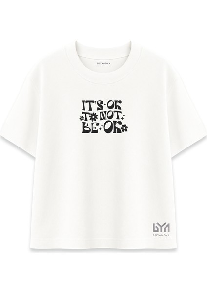 It's Ok Not Ok Kadın Oversize Beyaz Tişört