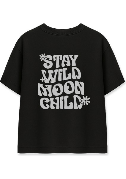 Stay Wild Moon Child Kadın Oversize Siyah Tişört