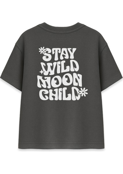 Stay Wild Moon Child Kadın Oversize Füme Tişört