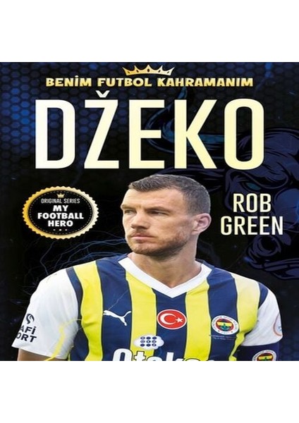 Dzeko – Benim Futbol Kahramanım
