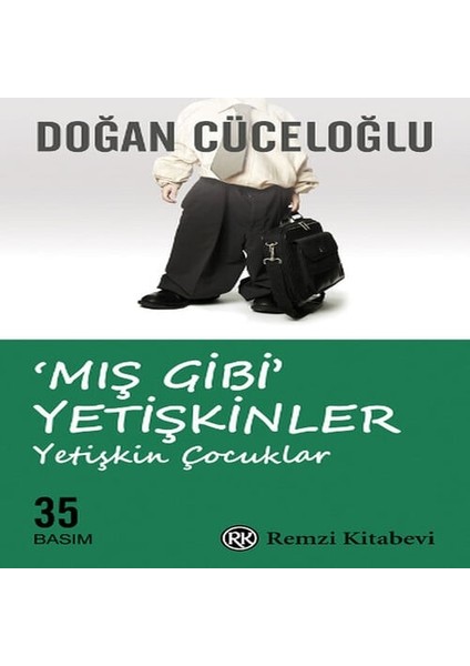 Mış Gibi Yetişkinler