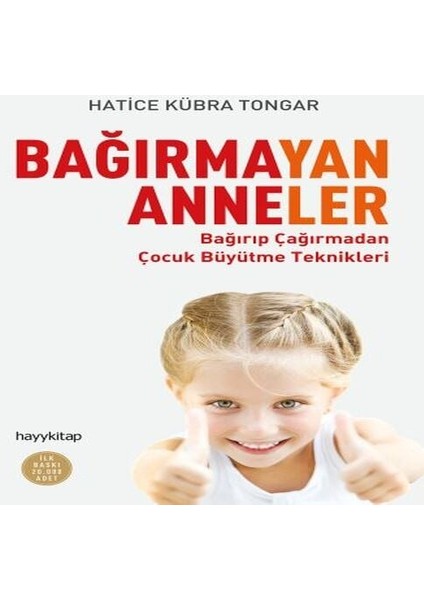 Bağırmayan Anneler