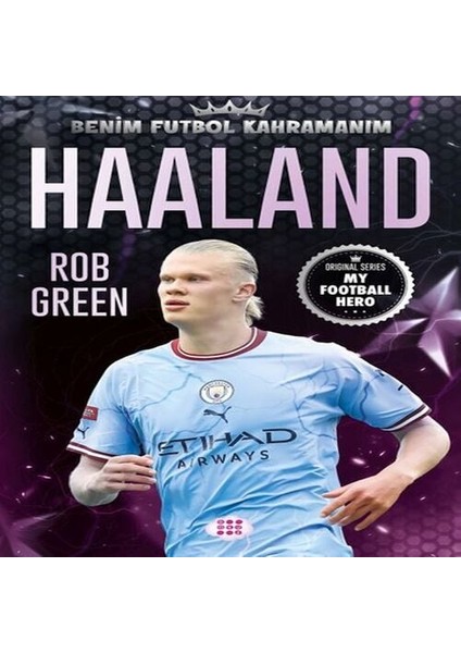 Haaland – Benim Futbol Kahramanım