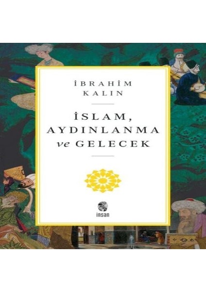 Islam, Aydınlanma ve Gelecek