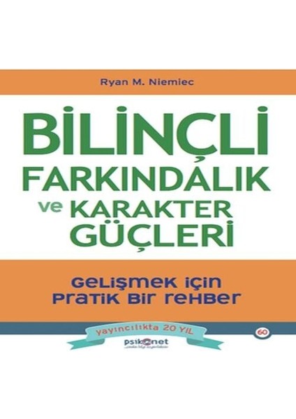 Bilinçli Farkındalık ve Karakter Güçleri