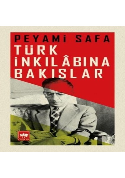 Türk Inkılabına Bakışlar