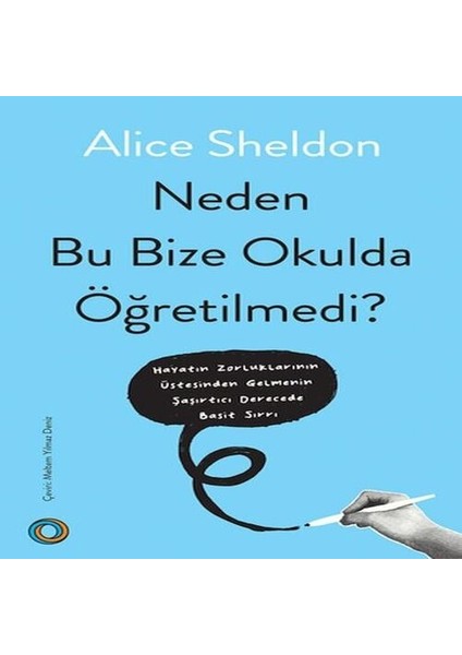 Neden Bu Bize Okulda Öğretilmedi?
