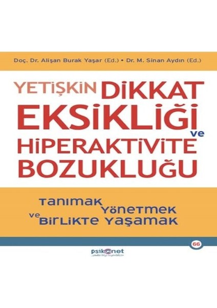 Yetişkin Dikkat Eksikliği ve Bozukluğu