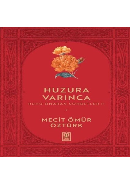 Huzura Varınca