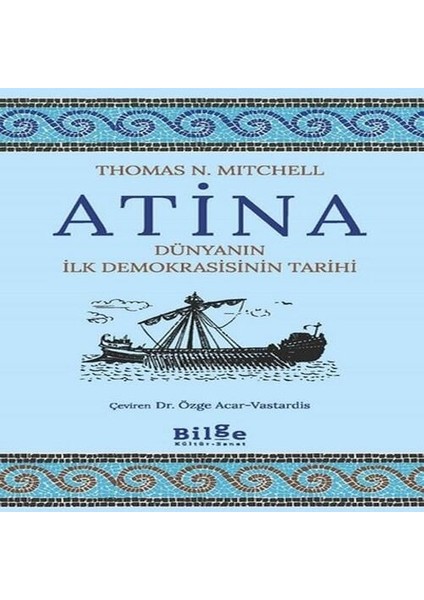 Atina-Dünyanın Ilk Demokrasisinin Tarihi