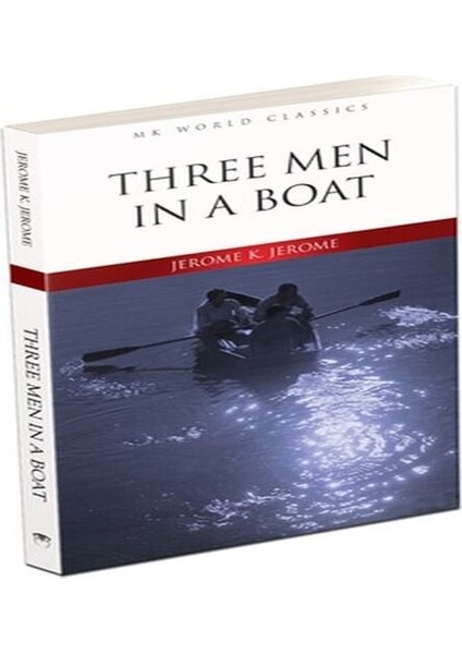 Three Men In A Boat - Ingilizce Klasik Roman