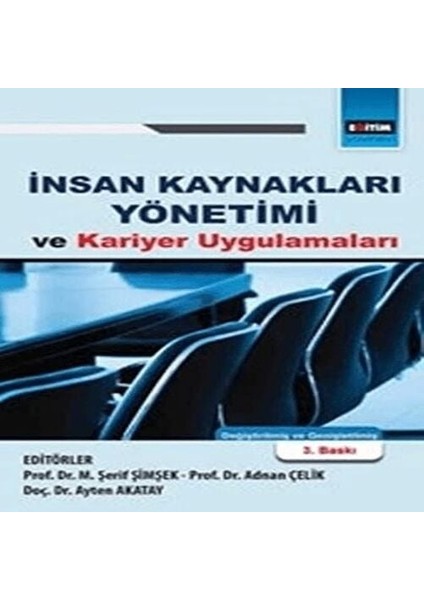 Insan Kaynakları Yönetimi ve Kariyer Uygulamları
