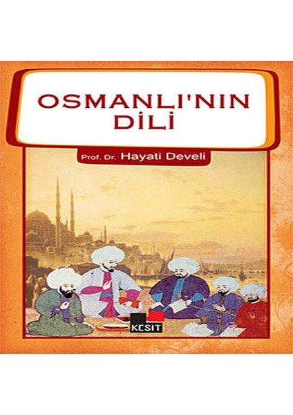 Osmanlının Dili