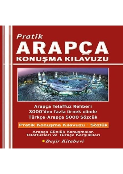 Pratik Arapça Konuşma Kılavuzu