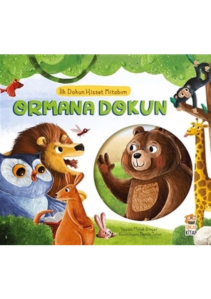 Ormana Dokun - Ilk Dokun Hisset Kitabım