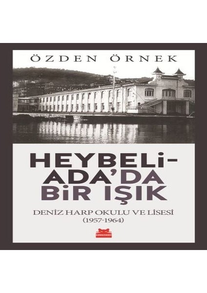 Heybeliada'da Bir Işık