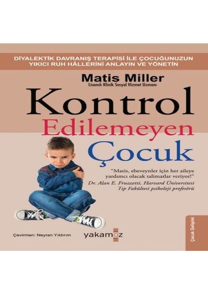 Kontrol Edilemeyen Çocuk