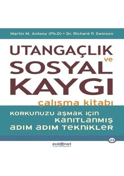 Utangaçlık ve Sosyal Kaygı Çalışma Kitabı