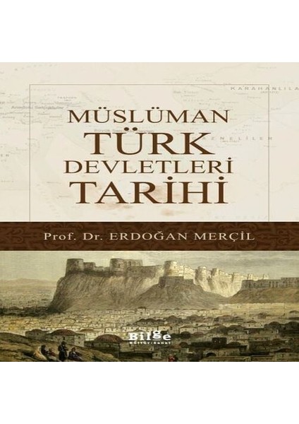 Müslüman Türk Devletleri Tarihi