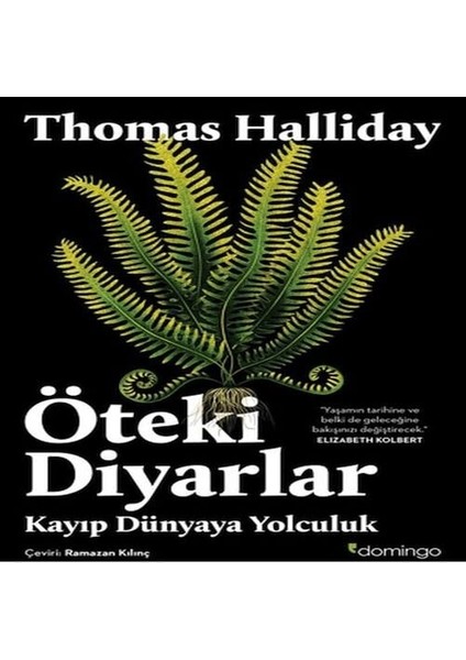 Öteki Diyarlar: Kayıp Dünyaya Yolculuk