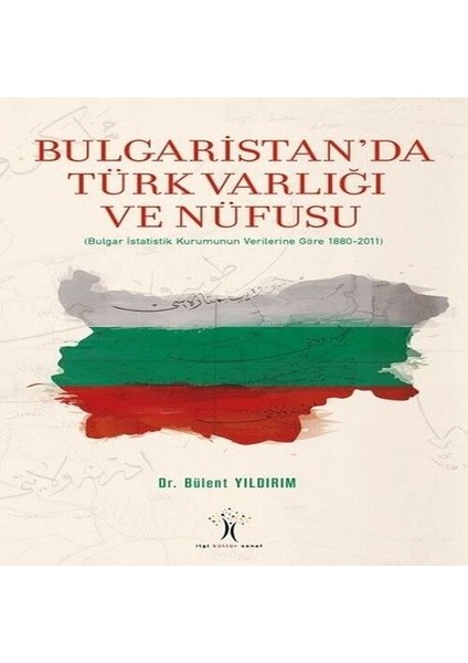 Bulgaristan'da Türk Varlığı ve Nüfusu