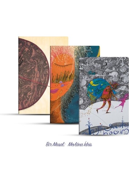 Üçlü Çizgisiz Defter Seti: Bir Masal: Mevlâna Idris
