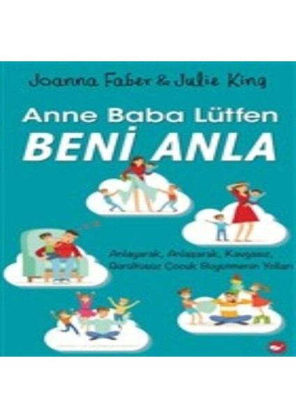 Anne Baba Lütfen Beni Anla