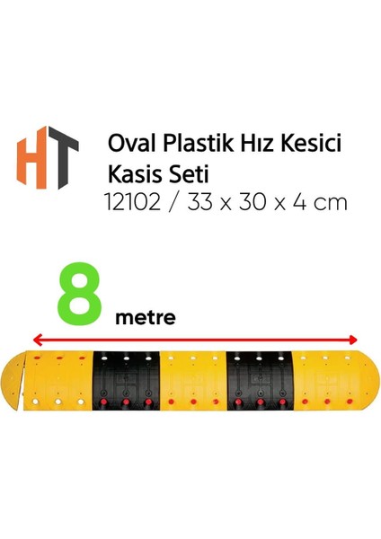 Oval Plastik Hız Kesici Kasis Seti 8 Metre