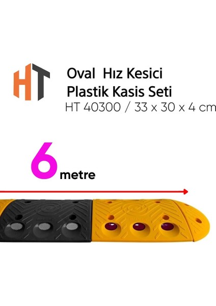 Oval Hız Kesici, Plastik Kasis Seti 6 Metre