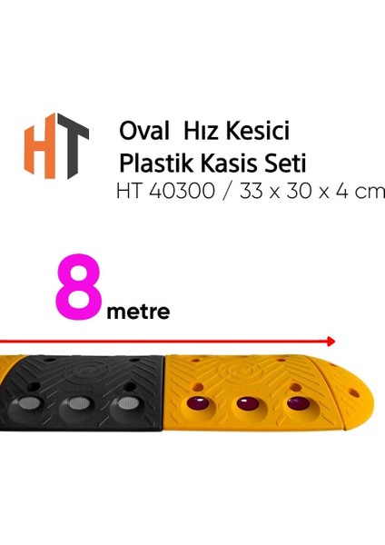 Oval Hız Kesici, Plastik Kasis Seti 8 Metre