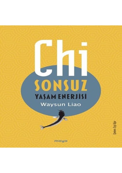 Chi - Sonsuz Yaşam Enerjisi