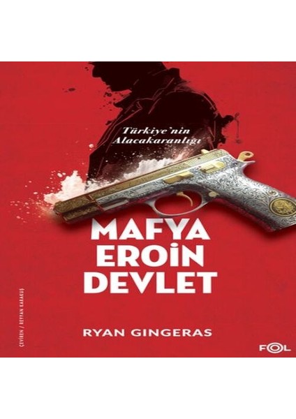 Mafya, , Devlet - Türkiye’nin Alacakaranlığı